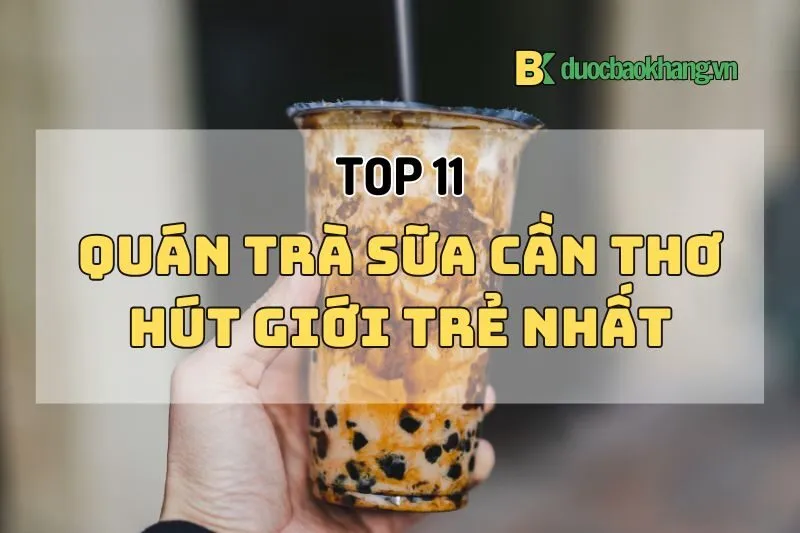quán trà sữa Cần Thơ 2025 hút khách nhất