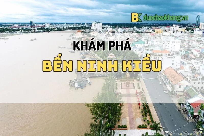 Bến Ninh Kiều Cần Thơ 2025 – Trải Nghiệm Du Lịch Sông Nước Hấp Dẫn