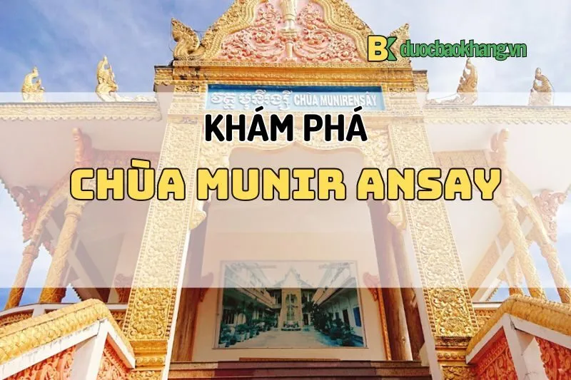 Chùa Munir Ansay Cần Thơ: Khám Phá Kiến Trúc Khmer Độc Đáo 2025