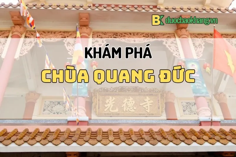 Chùa Quang Đức Cần Thơ 2025 – Hành trình khám phá chốn bình yên