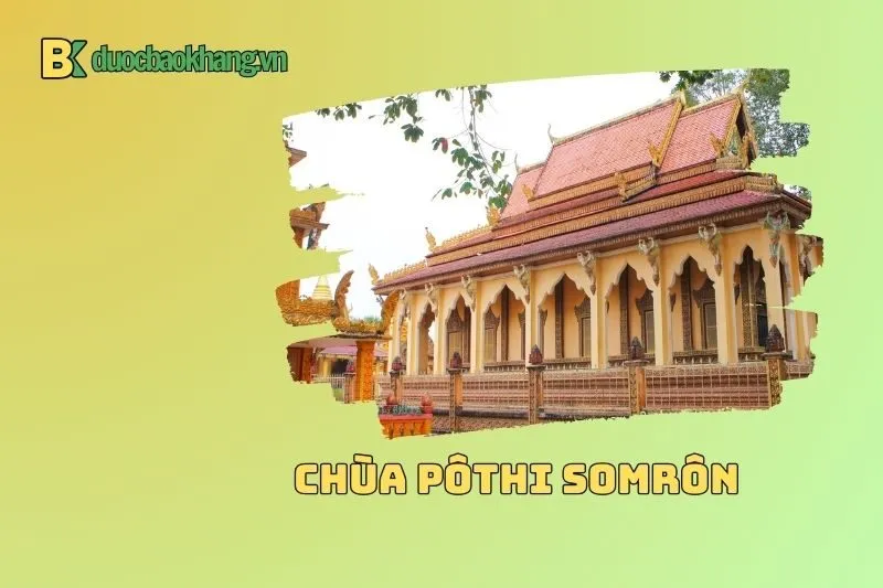 Kiến trúc độc đáo của Chùa Pôthi Somrôn
