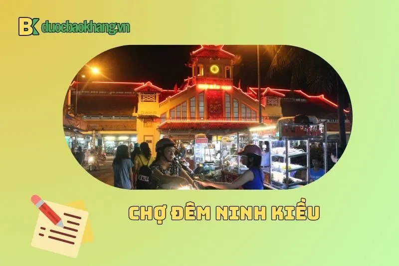 Kinh nghiệm đi chợ đêm Ninh Kiều Cần Thơ