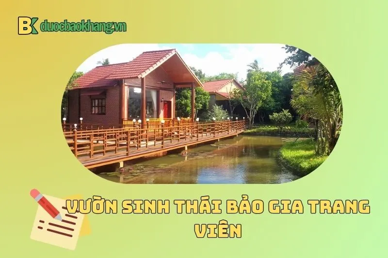 Những lưu ý quan trọng khi đến Vườn sinh thái Bảo Gia Trang Viên